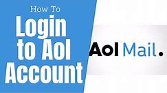 Aol Login | How to Login to AOL Mail | Aol.com