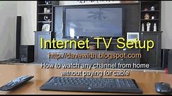 Internet TV Setup - Watch Free Television on a Computer