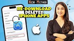 How to Re-Download Deleted iPhone Apps 2024 [Quick Solution]