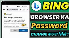 Bing browser ka password Kaise change Karen || how to change bing browser account password !!