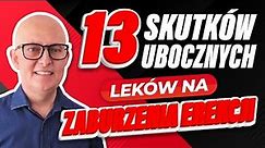 Zaburzenia Erekcji 13 Skutków Ubocznych Leków na Zaburzenia Wzwodu - Krzysztof Sobkowiak urolog