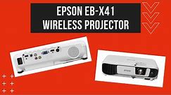 Epson EB-X41 Projector | Epson Wireless Projector