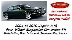 2004 Jaguar XJ8 Conversion Kit Install Highlights, Road Test And Customer Testimonial