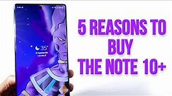 5 Reasons To Buy The Samsung Galaxy Note 10 Plus For 2023! (NOW $300)