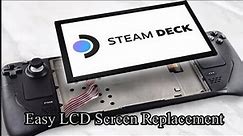 How to Remove, Clean and Reinstall Steam Deck LCD Screen | Easy Guide Tutorial