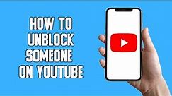 How To Unblock Someone on YouTube (2022)