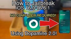 How to Jailbreak iOS 16.0-16.6.1 with Dopamine 2.0! [A12-A16/M1/M2 NO PC ALL DEVICES]