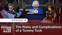 The Risks and Complications of a Tummy Tuck