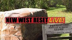 Buffalo Stones, Man-Made Lakes and Sunken Secrets: New West Reset LIVE! 63 #reset #oldworld