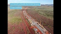 Lyre South to Rosella North Rail Renewal