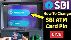 How To Change SBI ATM PIN Full Process Live In 2021 | SBI ATM Pin Kaise Change Kare - Change ATM Pin