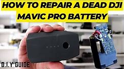 The Quick and Easy Guide to Fixing Your Dead DJI Mavic Pro Battery!
