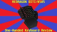 Redragon DITI/K585 One Handed Keyboard Review