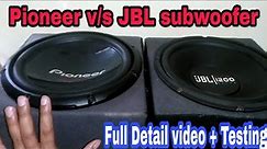 Pioneer vs Jbl subwoofer technical music system
