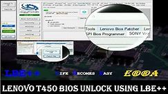 Lenovo T450 BIOS Unlock using LBE++ and Asus P8H61-M Pro Bios Extraction From EXE file