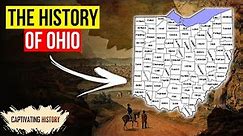 The Captivating History of Ohio