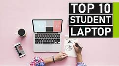 Top 10 Best Student Laptops