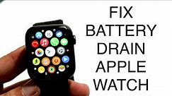 How To FIX Apple Watch Battery Life Draining Quickly! (2023)