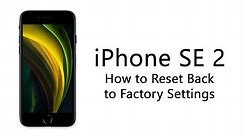 iPhone SE 2 How to Reset Back to Factory Settings