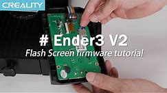 How to Update The Firmware of Ender 3 V2 Display