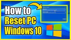 How to Factory RESET and Reformat Windows 10 PC (Fast Method!)