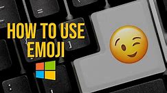 How to Use EMOJI in Windows 10 😉👍