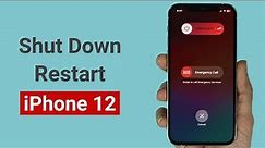 How to Turn Off or Restart iPhone 12