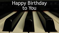Happy Birthday to You - piano instrumental with lyrics