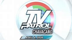 TV Patrol Chavacano - April 6, 2020