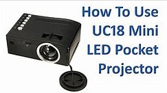 How To Use UC18 Mini LED Pocket Projector