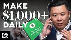 How To Make $1,000+ A Day! Just With Your Smartphone