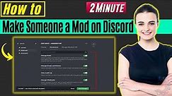 How to make someone a mod on discord 2024