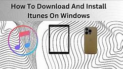 How To Download and Install iTunes On Windows (7,8,10&11) Working!!!