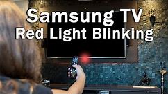 Samsung TV Red Light Flashing / Blinking? Do This...