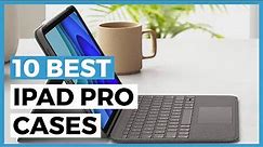 Best iPad Pro Cases and Covers in 2024 - How To Choose your iPad Pro Case?