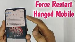 How to Force Restart a Hanged Mobile Phone With Non-Removable Battery