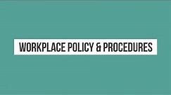 Polices and Procedure 10 - What's the difference between a Policy and a Procedure?
