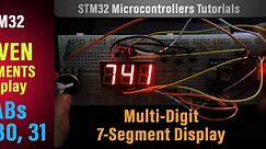 7 Segment Display Interfacing With STM32 | Multiplexing Seven Segment