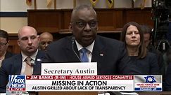 Lloyd Austin grilled about lack of transparency
