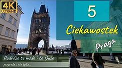 5 Ciekawostek - Stolica Czech Praga.