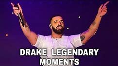 Drake Legendary Moments