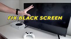 Xbox Series X/S: How to Fix Black Screen (Won't Turn On)
