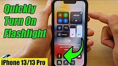 iPhone 13/13 Pro: How to Quickly Turn On Flashlight/Torch