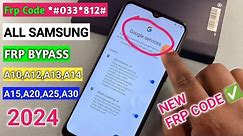 Samsung A10/A12/A13/A14/A15/A20/A25/A30 FRP Bypass ALL Samsung Google Account Bypass Without Pc 2024