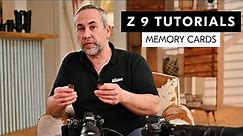 Nikon Z 9 tutorial: Choosing the right memory card