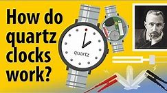 How do quartz clocks work? - Clocks And Watches Explained