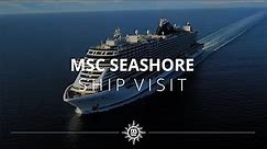 MSC Seashore - Ship Visit
