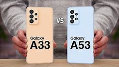 Samsung Galaxy A53 5G VS Samsung Galaxy A33.