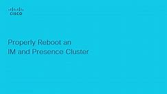 Presence - Properly Reboot a Presence Cluster