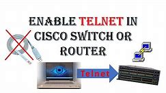 How to Configure Telnet in Cisco Switch and Router